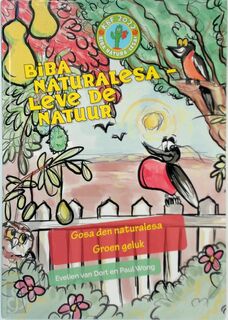 Biba naturalesa – Leve de natuur / Jair y le buricoman - Jair en de ezeltjes - James Ocalia, Evelien Van Dort (ISBN 9789083222233)