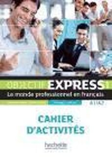 Objectif Express - Nouvelle edition - Anne-Lyse Dubois, Beatrice Tauzin (ISBN 9782011560087)
