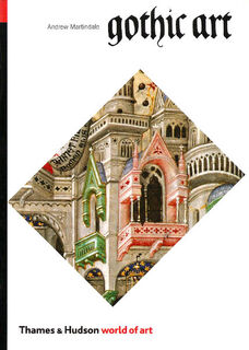 Gothic Art - Andrew Martindale (ISBN 9780500200582)