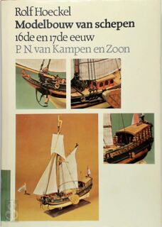 Modelbouw van schepen - Rolf Hoeckel, A.W. van Bussel (ISBN 9789060912102)