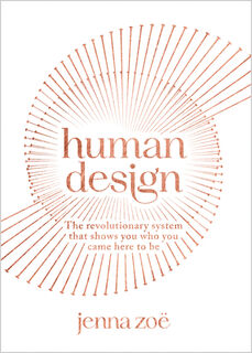 Zoe, J: Human Design - Jenna Zoe (ISBN 9781401971199)