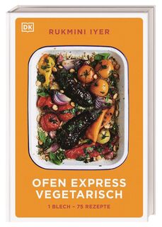 Ofen Express vegetarisch - Rukmini Iyer (ISBN 9783831050321)
