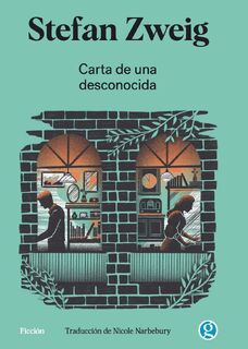 Carta de una desconocida - Stefan Zweig (ISBN 9789878413204)