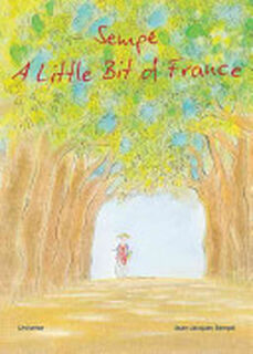 A Little Bit of France - Jean-Jacques Sempe (ISBN 9780789315854)