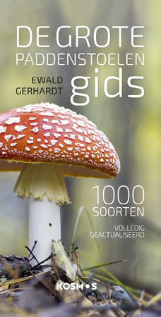 De grote paddenstoelengids - Ewald Gerhardt De grote paddenstoelengids - Ewald Gerhardt