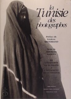 La Tunisie des photographes - Abdelkrim Gabous (ISBN 9782904732638)