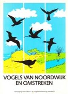 Vogels van Noordwijk en omstreken - Jelle van Dijk, Dick Hoek, Ees Aartse (ISBN 9789090028798)