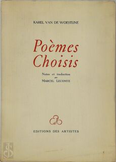 Poèmes choisis - Karel van de Woestijne, Marcel Lecomte