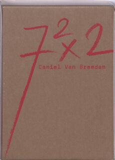 7² x 2 Camiel van Breedam - Camiel van Breedam (ISBN 9789085865315)