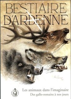 Bestiaire d'Ardenne - André Neuberg (ISBN 9782960054514)