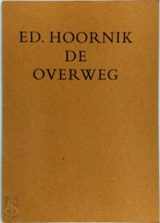 De overweg - Eduard Hoornik