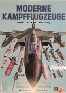 Moderne Kampfflugzeuge - B. Gunston, M. Spick (ISBN 9783613019263)