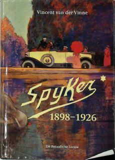 Spyker 1898-1926 - V. van der Vinne (ISBN 9789067074681)
