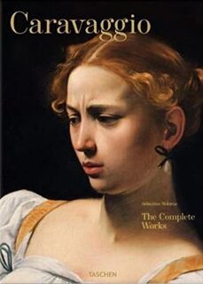 Caravaggio - Sebastian Schutze (ISBN 9783836501835)