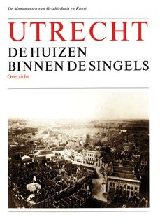 Utrecht - De huizen binnen de Singels b - Overzicht - Dolfin (ISBN 9789012058759)