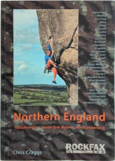 Northern England - Yorkshire Grit. North York Moors. Northumberland - Chris Craggs (ISBN 9781873341711)