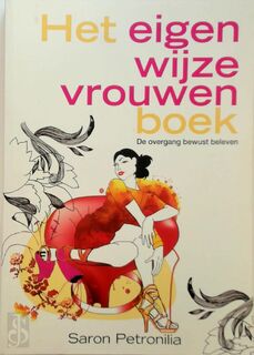 Het eigen wijze vrouwenboek - Saron Petronilia (ISBN 9789022996058)