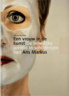 Een vrouw in de kunst - Ad van Der Blom (ISBN 9789040083686)