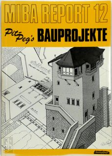  Miba Report 12. Pit-Pegs Bauprojekte - Norbert Sepp Pitrof