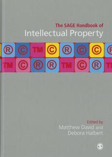 The SAGE Handbook of Intellectual Property - David (ISBN 9781446266342)