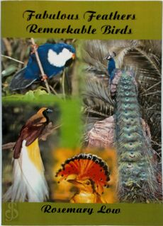 Fabulous Feathers, Remarkable Birds - Rosemary Low (ISBN 9780953133734)