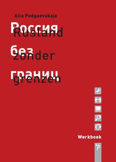 Rusland zonder grenzen Werkboek - Alla Podgaevskaja (ISBN 9789061434726)