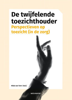 De twijfelende toezichthouder - Niels van Tent (ISBN 9789083296371)
