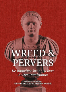 Wreed en pervers - Olivier Hekster, Vincent Hunink (ISBN 9789464260656)