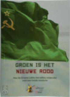 Groen is het Nieuwe Rood - N/A