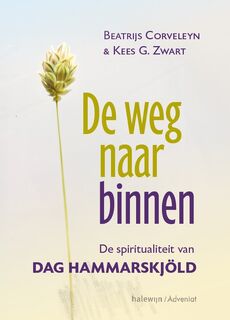De weg naar binnen - Beatrijs Corveleyn, Kees G. Zwart (ISBN 9789493279971)