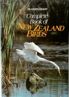 Complete Book of New Zealand Birds - Limited Reader'S Digest (Australia) Pty (ISBN 9780949819970)