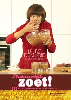 Natuurlijk zoet! - Hilde Demurie (ISBN 9789058268440)
