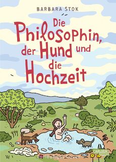 Die Philosophin, der Hund und die Hochzeit - Barbara Stok (ISBN 9783551801487)