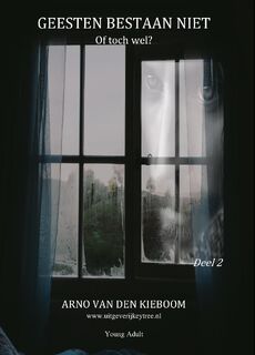 Geesten bestaan niet - Arno van den Kieboom (ISBN 9789492719720)