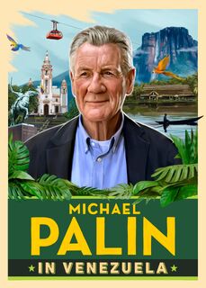 Michael Palin in Venezuela - Michael Palin (ISBN 9781529154726)