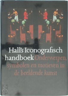 Hall's iconografisch handboek - James Hall, Theo Veenhof, Ilja M. Veldman (ISBN 9789074310031)