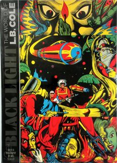 Black Light - Bill Schelly (ISBN 9781606997628)