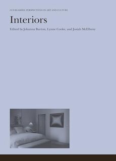 Interiors - Johanna Burton, Lynne Cooke, Josiah McElheny (ISBN 9783943365061)