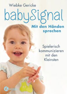 babySignal - Mit den Händen sprechen - Wiebke Gericke (ISBN 9783466311248)