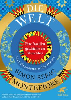 Die Welt. Eine Familiengeschichte der Menschheit - Simon Sebag Montefiore (ISBN 9783608989113)
