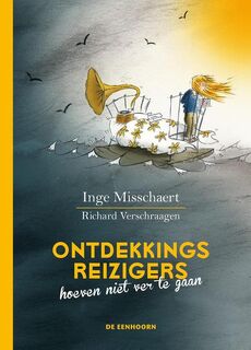 Ontdekkingsreizigers hoeven niet ver te gaan - Inge Misschaert (ISBN 9789462911741)