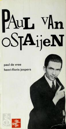Paul van Ostaijen - Paul de Vree, Henri-Floris Jespers Paul van Ostaijen - Paul de Vree, Henri-Floris Jespers