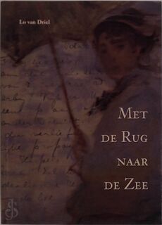 Met de rug naar de zee - Lo Van Driel