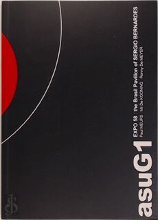 Expo 58 the Brasil pavilion of Sergio Bernardes - P. Meurs, M. de Kooning, R. de Meyer (ISBN 9789076714028)