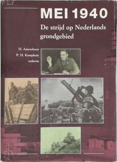 Mei 1940 - H. Amersfoort, P.H. Kamphuis (ISBN 9789012064507)