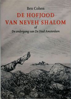 De hofjood Van Neveh Shalom - Ben Cohen (ISBN 9789069670577)