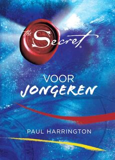 The secret voor jongeren - Paul Harrington (ISBN 9789021547794)