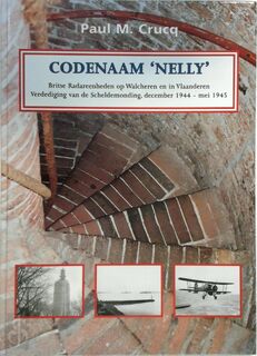 Codenaam Nelly - P.M. Crucq (ISBN 9789080785427)