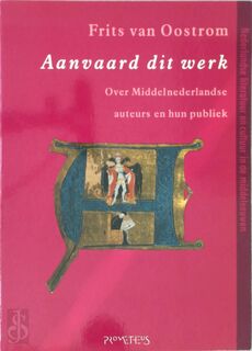 Aanvaard dit werk - F. P. van Oostrom (ISBN 9789053331378)