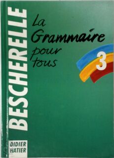 La Grammaire pour tous - Unknown (ISBN 9782870886977)